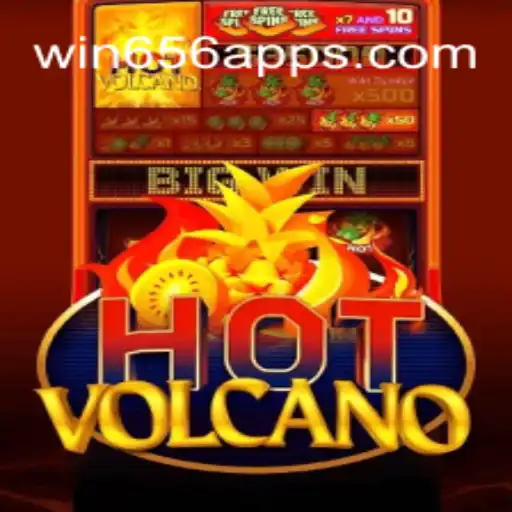 Exploring the Thrills of HotVolcano: Win656.com Oficial Slots Brasil #1