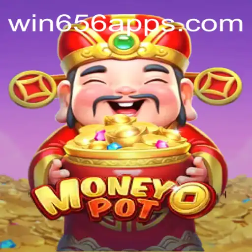 Discover the Thrills of MoneyPot: A Deep Dive into Win656.com Oficial Slots Brasil #1